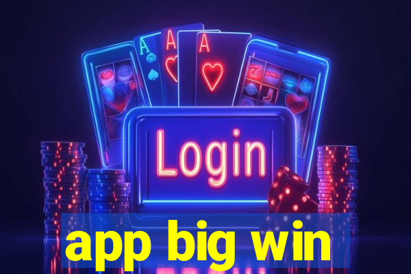 app big win